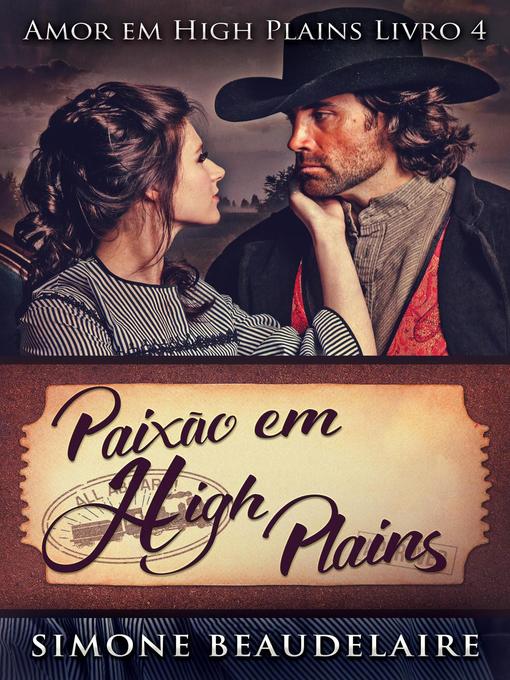 Title details for Paixão em High Plains by Simone Beaudelaire - Available